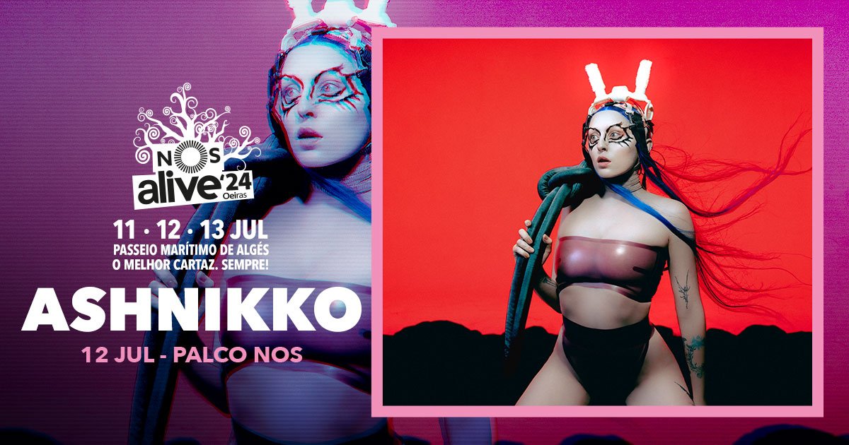 ashnikko nos alive 2024 lisbon portugal stage nos