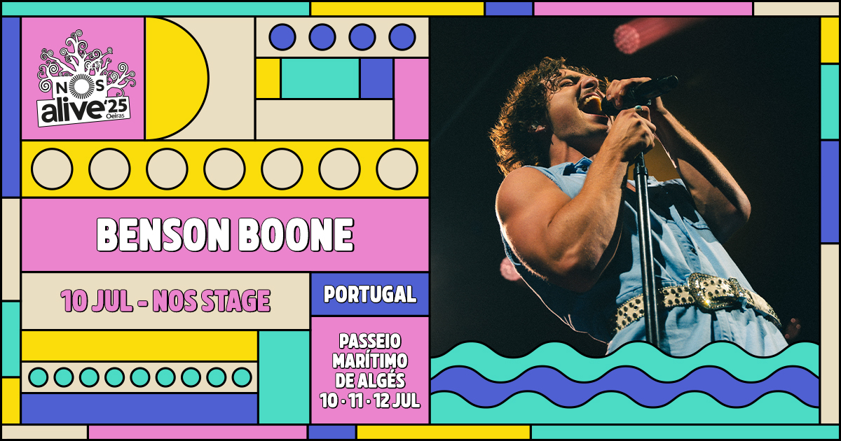 benson boone nos alive 2025 stage july 10th portugal lisbon